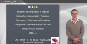 33.ª Píldora T&P_BITRA, Bibliografía de Interpretación y Traducción