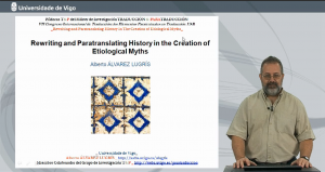 6.ª Píldora T&P_Rewriting and Paratranslating History in the Creation of Etiological Myths