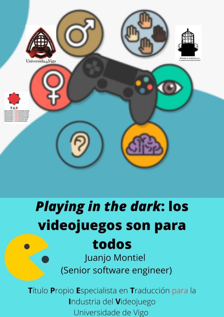 «Playing in the dark»: los videojuegos son para todos