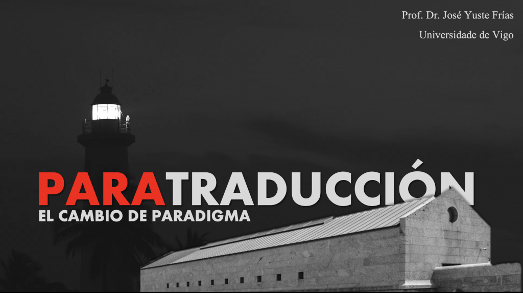 TRADITUR III_Paratraducción: el cambio de paradigma