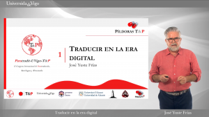 47.ª Píldora T&P_Traducir en la era digital