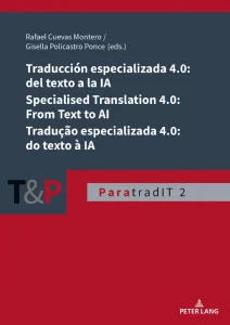 Traducción especializada 4.0: del texto a la IA